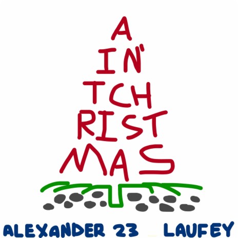 Ain't Christmas ft. Laufey