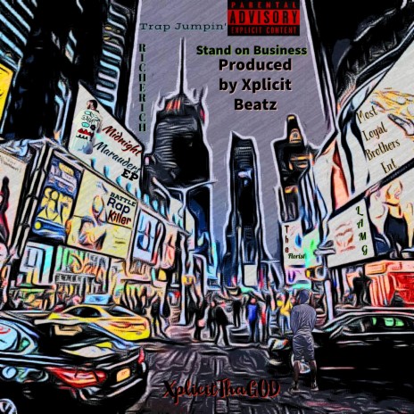 Stand on Business x prod. Xplicit Beatz ft. Rich E Rich