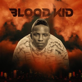 blood kid yvok lyrics | Boomplay Music