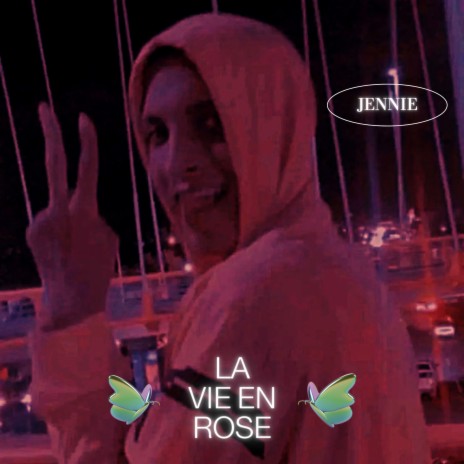 La Vie En Rose | Boomplay Music