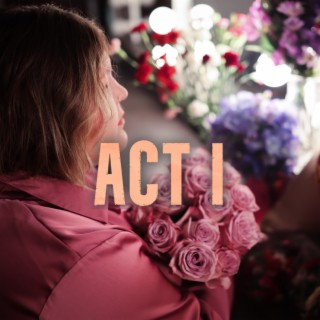 Act I