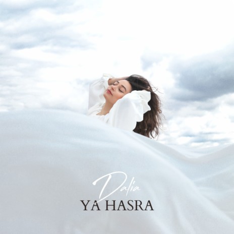 Ya Hasra | Boomplay Music