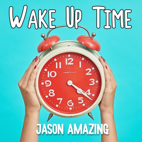 Wake Up Time | Boomplay Music