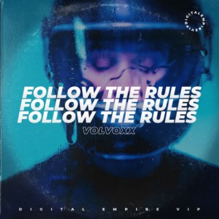 Follow The Rules