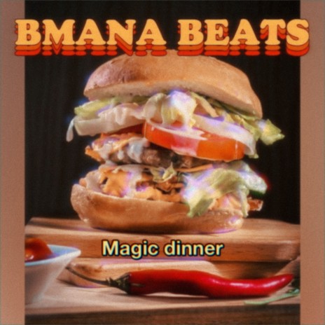 Magic Dinner | Boomplay Music