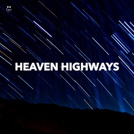 Heaven Highways