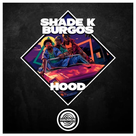 Hood ft. Burgos