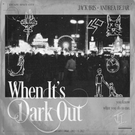 when it's dark out ft. Andrea Bejar | Boomplay Music