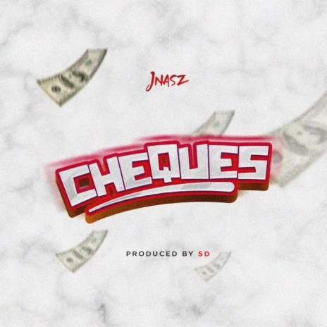 Cheques | Boomplay Music