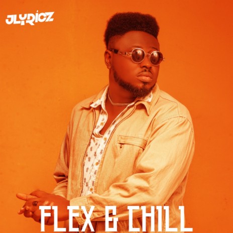 Flex & Chill | Boomplay Music