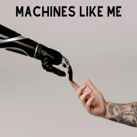 Machines Like Me | Boomplay Music