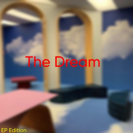 The Dream (Extended Version) | Boomplay Music