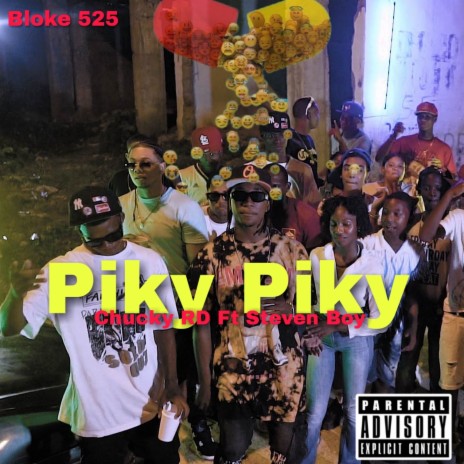 Piky Piky ft. Steven Boy | Boomplay Music