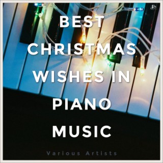 Best Christmas Wishes in Piano Music