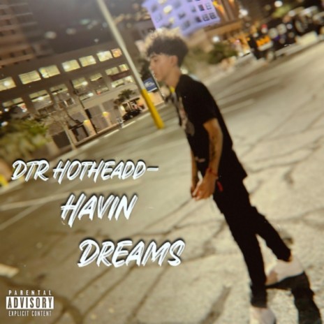 Havin Dreams | Boomplay Music