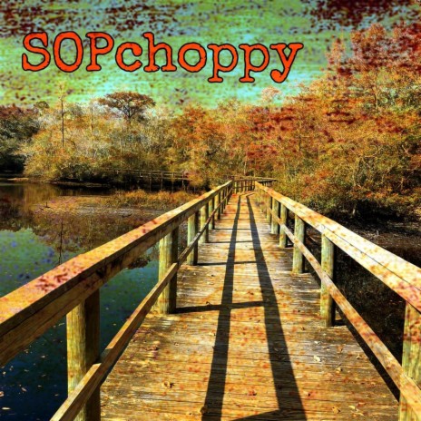 SOPchoppy ft. Solo Cupp, Hue Brown & Dre Dubb | Boomplay Music