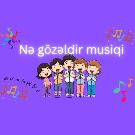 Nə gözəldir musiqi