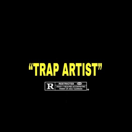 Trap Artist | Boomplay Music