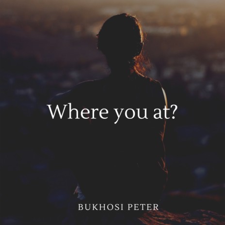 Where You at? | Boomplay Music