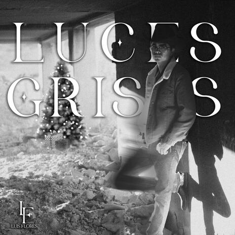 Luces Grises | Boomplay Music