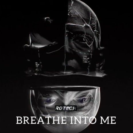 Breathe into me | Boomplay Music