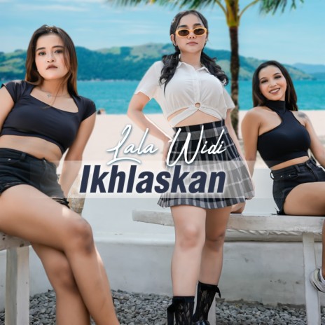 IKHLASKAN | Boomplay Music