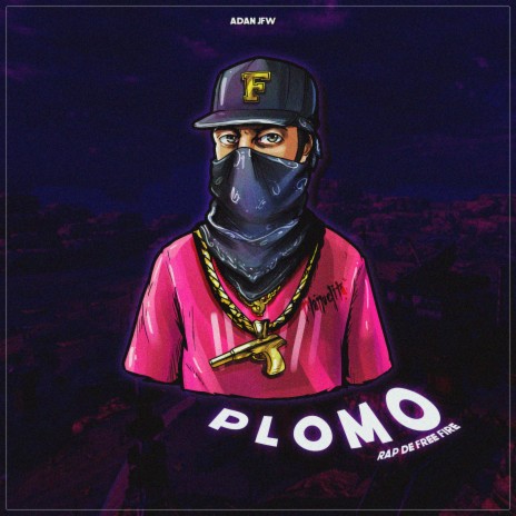 Plomo, Rap de Free Fire | Boomplay Music