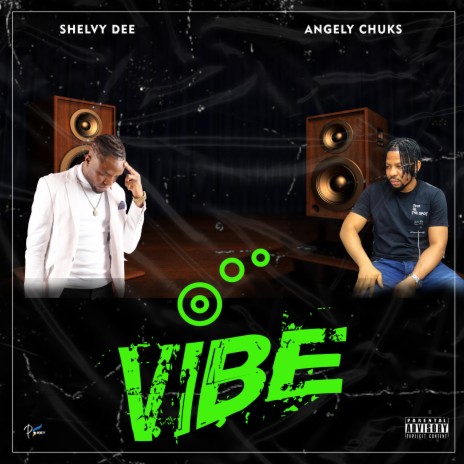 VIBE ft. Angely chuks