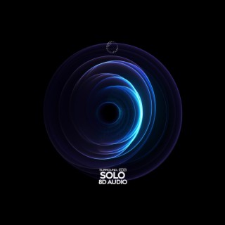 Solo (8D Audio)