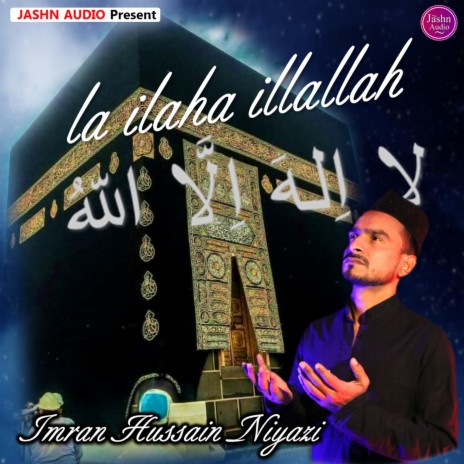 La Ilaha Illallah | Boomplay Music