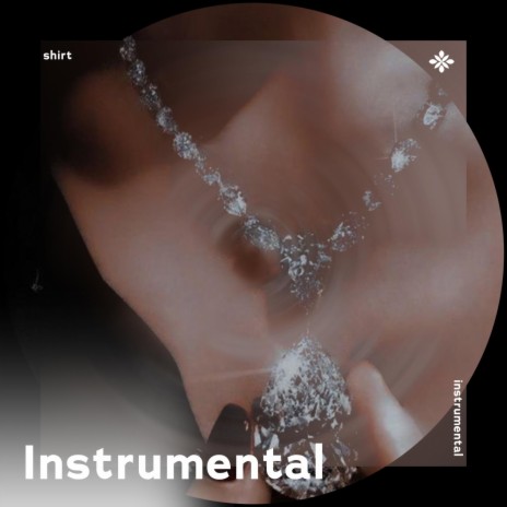 shirt - instrumental ft. Instrumental Songs & Tazzy