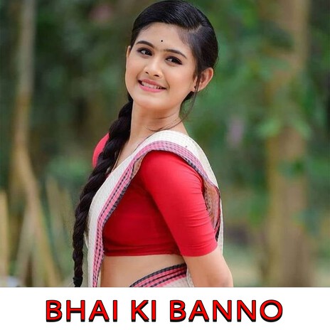 Bhai Ki Banno | Boomplay Music