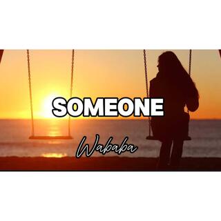 Someone