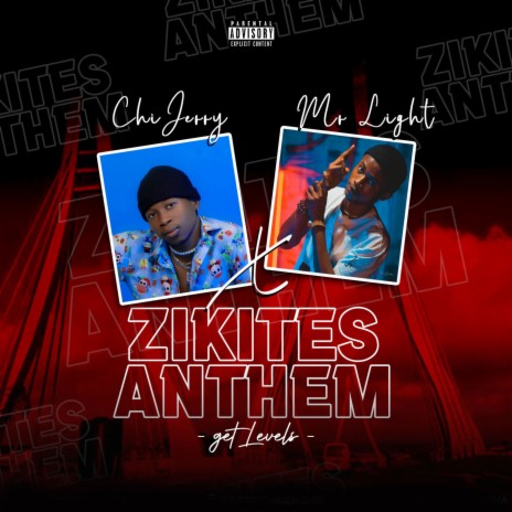 Zikite's Anthem (Get Levels) ft. Mr Light | Boomplay Music