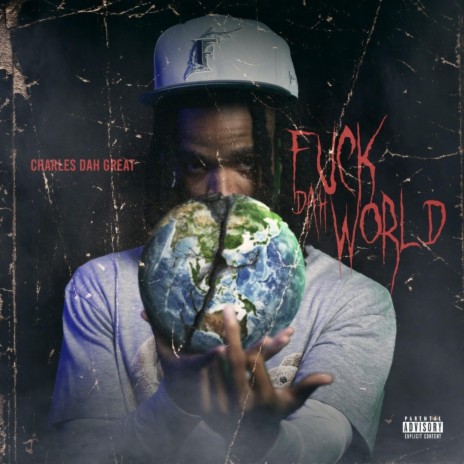 Fuck Dah World | Boomplay Music