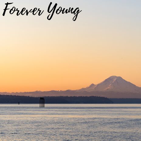 Forever Young | Boomplay Music