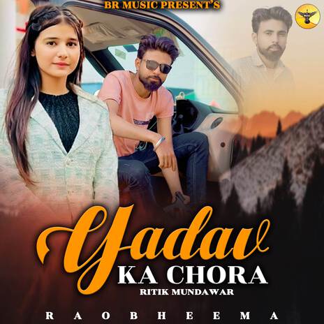 Yadav Ka Chora | Boomplay Music