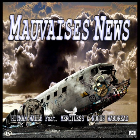 Mauvaises News ft. Hitman Walle & Merciless | Boomplay Music