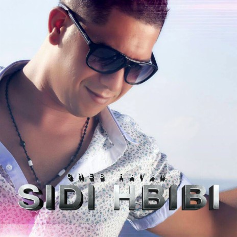 Sidi Hbibi | Boomplay Music