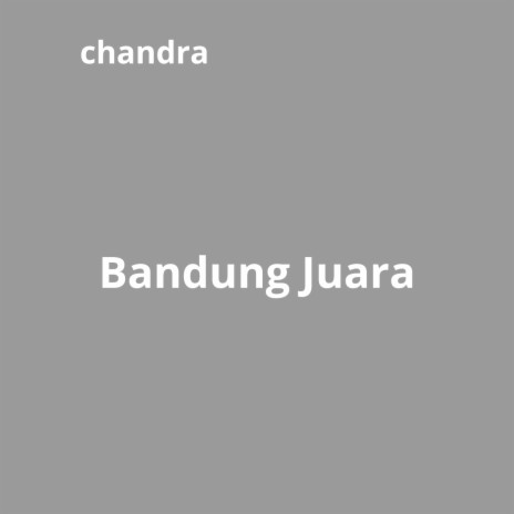 Bandung Juara | Boomplay Music