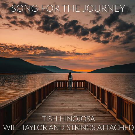 Song for the Journey ft. Tish Hinojosa | Boomplay Music