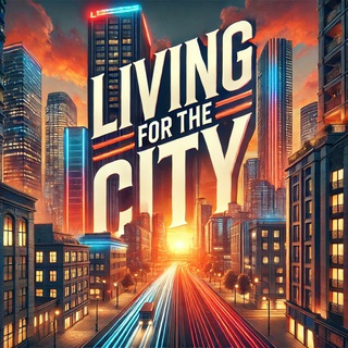 Living for the City