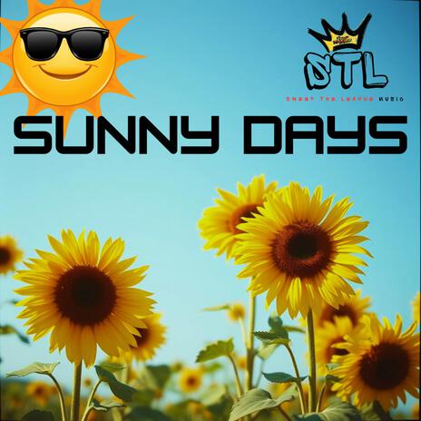 Sunny Days ft. Rudy Campos Jr | Boomplay Music