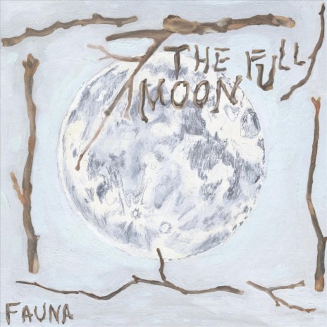 The Full Moon (feat. Autumn Fowler) | Boomplay Music