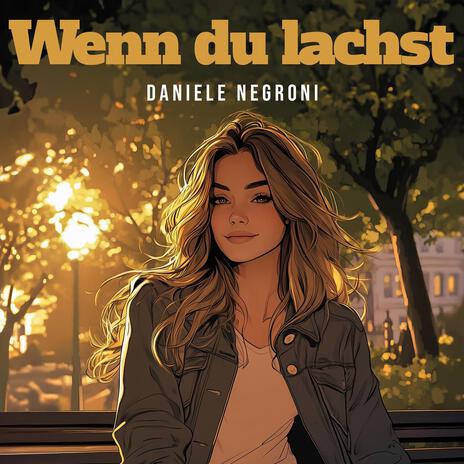 Wenn du lachst | Boomplay Music