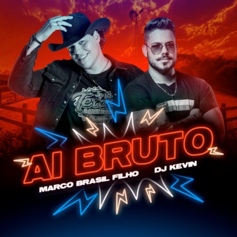 Ai Bruto ft. Dj Kevin | Boomplay Music