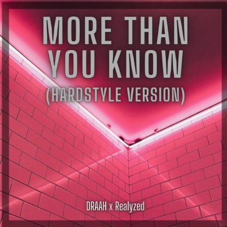 More Than You Know ft. Realyzed | Boomplay Music