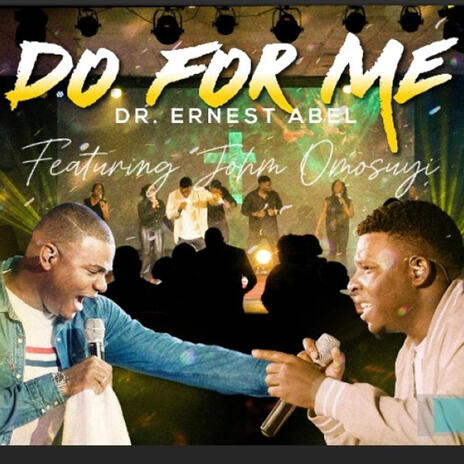 Do for me ft. John Omosuyi | Boomplay Music