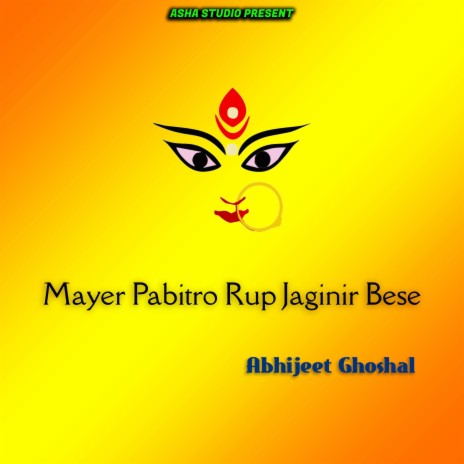 Mayer Pabitro Rup Jaginir Bese | Boomplay Music