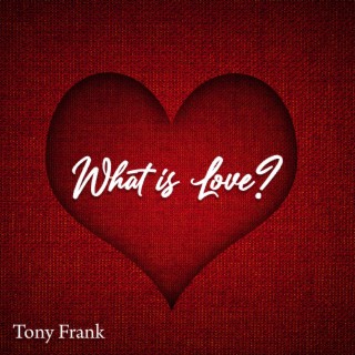 What is Love lyrics | Boomplay Music